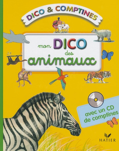 Mymi Doinet - Mon dico des animaux. 1 CD audio