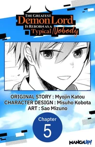 The Greatest Demon Lord Is Reborn as a Typical Nobody #005