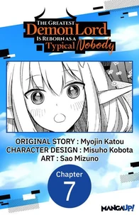 The Greatest Demon Lord Is Reborn as a Typical Nobody #007