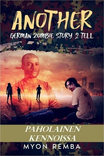  Myon Remba - Paholainen kennoisa. AGZS2T #1 - FI_Another German Zombie Story 2 Tell, #1.