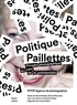  MYOP - Politique Paillettes - Plongée photographique au coeur de la présidentielle.
