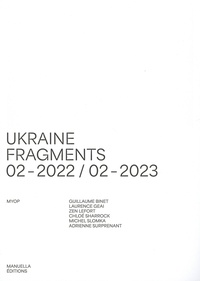  MYOP - Ukraine - Fragments 02-2022 / 02-2023.