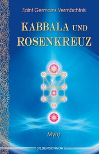 Kabbala und Rosenkreuz