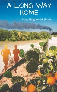  Myra McIlvain - A Long Way Home.