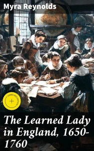 The Learned Lady in England, 1650-1760
