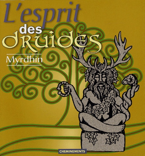  Myrdhin - L'esprit des druides.