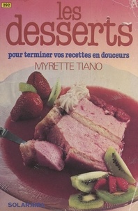 Myrette Tiano - Les desserts.
