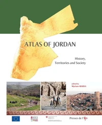 Atlas of Jordan. History, Territories and society