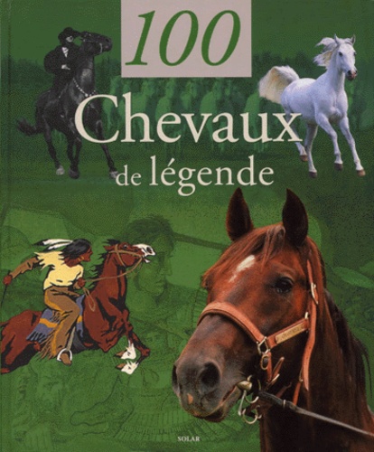 Myriam Baran - 100 Chevaux De Legende.