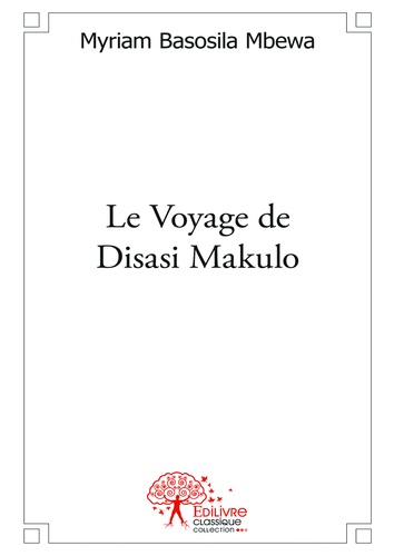 Le voyage de disasi makulo