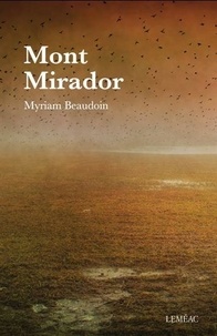 Myriam Beaudoin - Mont Mirador.