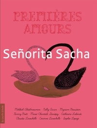 Myriam Beaudoin - Premières amours - Señorita Sacha.