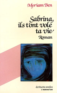 Sabrina, ils t'ont volé ta vie