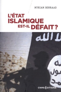 Myriam Benraad - L'Etat islamique est-il défait ?.