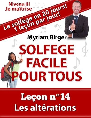  Myriam Birger - Solfège Facile Pour Tous ou Comment Apprendre Le Solfège en 20 Jours ! - N°14 - Solfège Facile Pour Tous, #14.