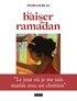 Myriam Blal - Le baiser du Ramadan.