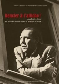 Myriam Boucharenc et Bruno Curatolo - Beucler à l'affiche !.
