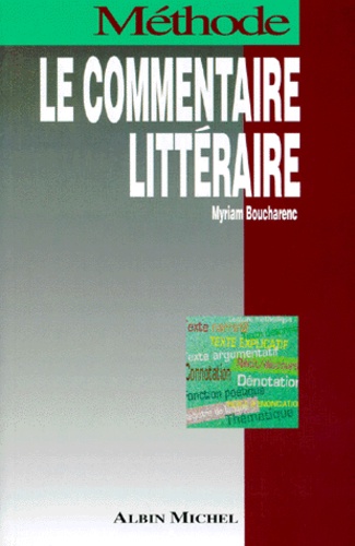 Myriam Boucharenc - Le commentaire littéraire.