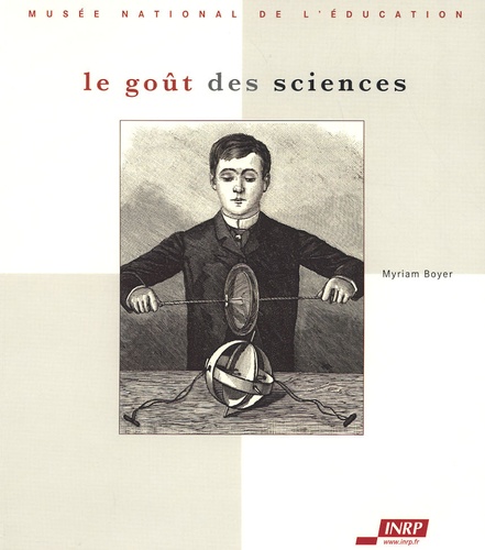 Myriam Boyer - Le goût des sciences.