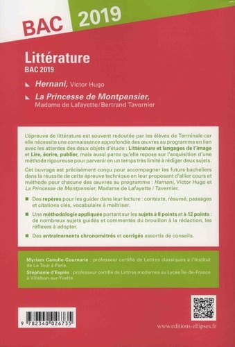 Littérature Terminale L Bac 2019. Hernani, Victor Hugo ; La princesse de Montpensier, Madame de Lafayette, Bertrand Tavernier