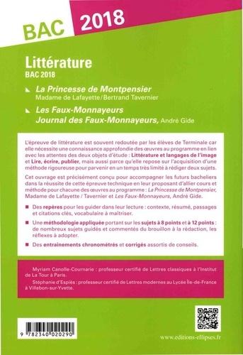 Littérature Tle L. La Princesse de Montpensier, Madame de Lafayette/Bertrand Tavernier ; Les faux-monnayeurs, Journal des faux-monnayeurs, André Gide  Edition 2018