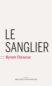 Myriam Chirousse - Le sanglier.