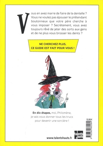 Tout pour devenir une sorcière. Petit guide à l'usage des princesses qui s'ennuient - Occasion