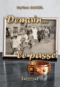 Myriam Daniel - Demain, le passé.