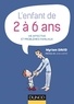 Myriam David - L'enfant de 2 à 6 ans - Vie affective et problèmes familiaux.