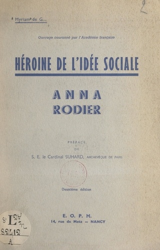 Anna Rodier. Héroïne de l'idée sociale