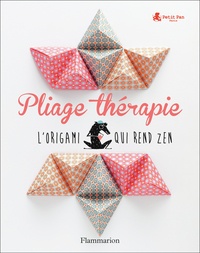 Livres anglais audios téléchargement gratuit Pliage thérapie  - L'origami qui rend zen 9782081409897  par Myriam de Loor