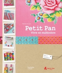 Myriam De Loor - Trésors de couleurs idées à créer avec Petit Pan.