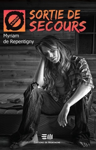 Myriam de Repentigny - Sortie de secours (43) - 43. La fugue.