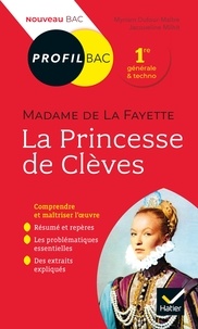 Télécharger manuels pdf gratuitement Profil - Mme de Lafayette, La Princesse de Clèves  - toutes les clés d analyse pour le bac (programme de français 1re 2019-2020)