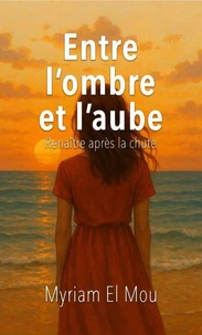 Entre l'ombre et l'aube