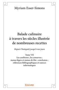 Balade culinaire à travers les siècles illustrée de nombreuses recettes