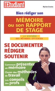 Myriam Greuter - Bien Rediger Son Memoire Ou Son Rapport De Stage.