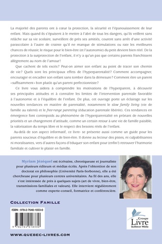 Ces enfants déstabilisés par l'hyper-parentalité. Place à l'harmonie en famille