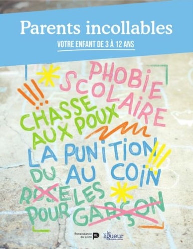 Parents incollables T2. Votre enfant de 3 à 12 ans