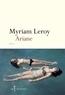 Myriam Leroy - Ariane.