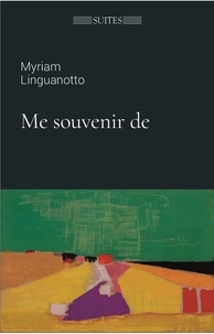 Myriam Linguanotto - Me souvenir de.