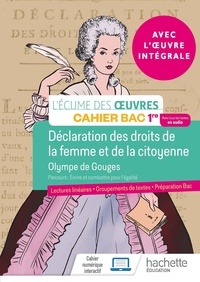 Myriam Lobry et Marlène Guillou - Déclaration des droits de la femme et de la citoyenne, Olympe de Gouges - Cahier Bac 1re.