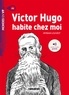 Myriam Louviot - Victor Hugo habite chez moi - A1.