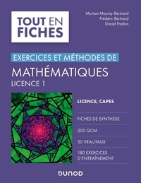 Myriam Maumy-Bertrand et Frédéric Bertrand - Mathématiques licence 1 - Exercices et méthodes.