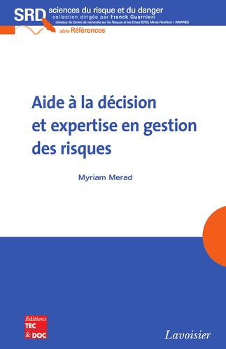 Myriam Merad - Aide à la décision et expertise en gestion des risques.