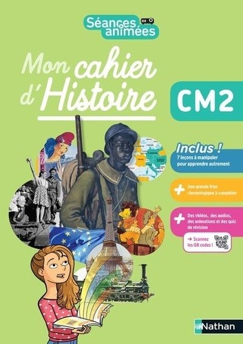 Mon cahier d'Histoire CM2 Séances animées  Edition 2021