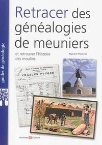 Retracer des généalogies de meuniers et retrouver lhistoire des moulins.pdf