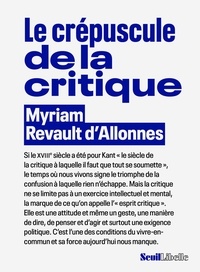 Téléchargeur de pages de livres Google Le Crépuscule de la critique PDB 9782021518665 par Myriam Revault d'Allonnes en francais