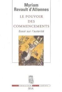 Le pouvoir des commencements