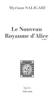 Le nouveau royaume d’Alice